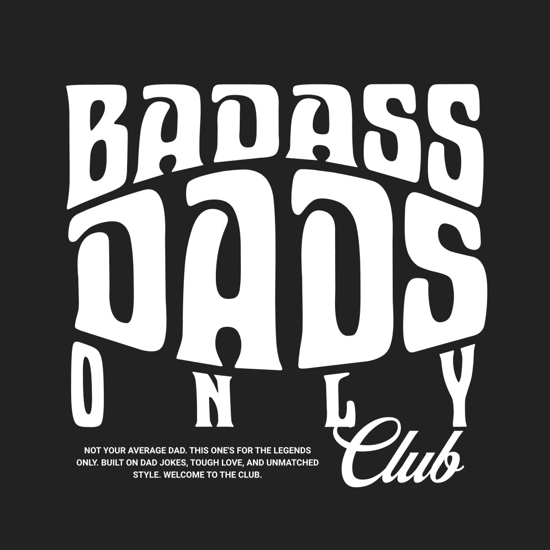 Badass Dads Only (BDO)