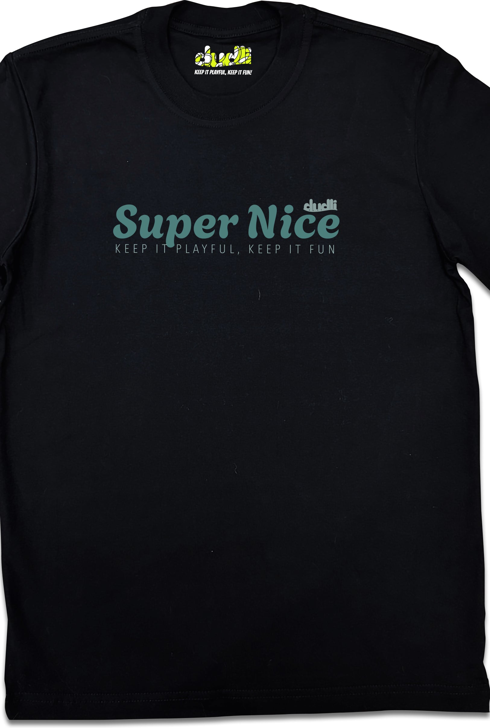Dudli Playful Graphic Tshirts - Drifti - Super Nice - product_card